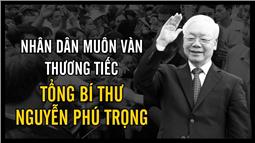 Bản tin của VTV1 về tình cảm của nhân dân dành cho Tổng Bí thư Nguyễn Phú Trọng